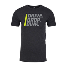 Load image into Gallery viewer, Drive. Drop. Dink. – Short-Sleeve Tee – Unisex