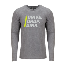 Load image into Gallery viewer, Drive. Drop. Dink. – Long-Sleeve Tee – Unisex