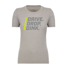 Load image into Gallery viewer, Drive. Drop. Dink. – Short-Sleeve Tee – Women's